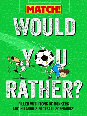 cover image of Would You Rather . . . ?